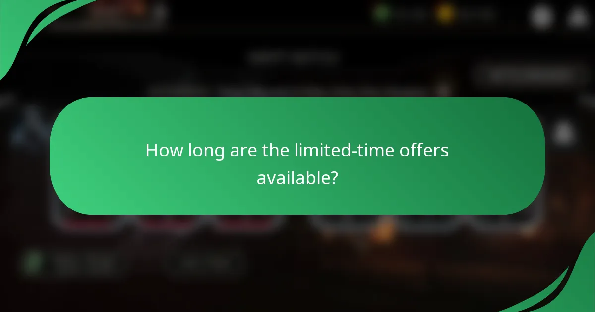 How long are the limited-time offers available?