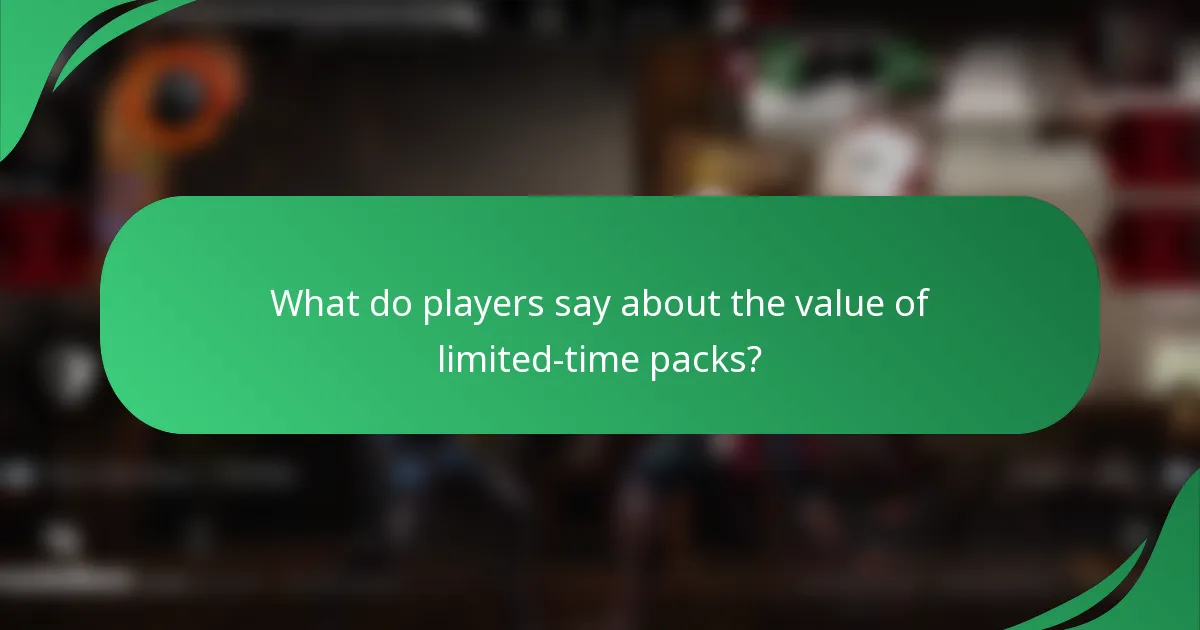 What do players say about the value of limited-time packs?