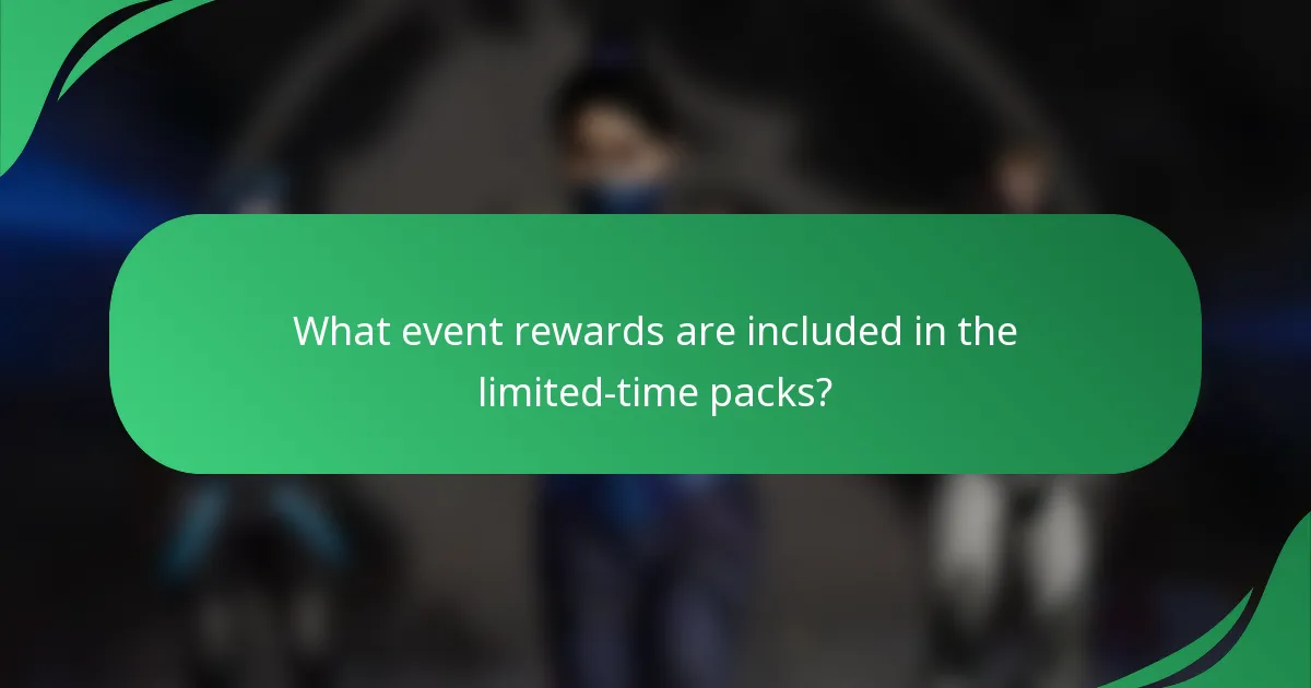 What event rewards are included in the limited-time packs?