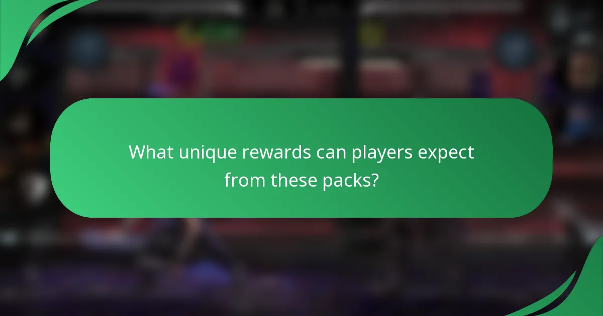 What unique rewards can players expect from these packs?